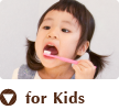 for Kids